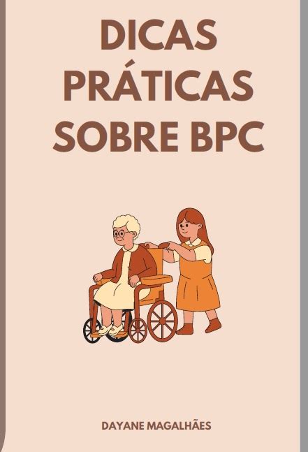 Dicas Práticas sobre BPC Dayane Magalhães Hotmart