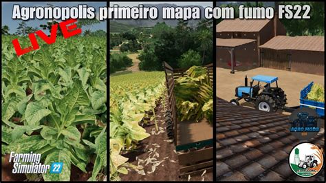 Live No Mapa Agronopolis Primeiro Mapa Fumo Para Pc Consoles