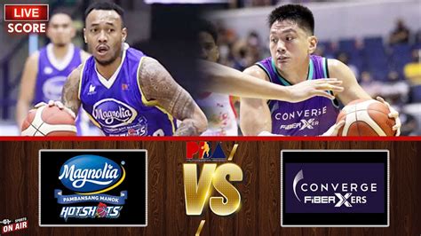 Pba Live Score Magnolia Vs Converge Free Ending L Pba Philippine