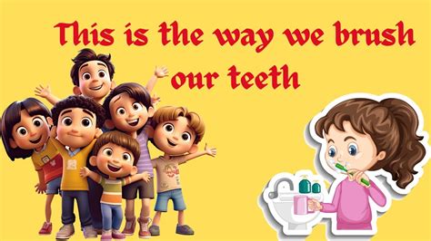 This Is The Way We Brush Our Teeth Kids Nursery Rhymes English Song