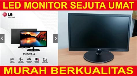 Led Monitor Komputer Murah Berkualitas Monitor Sejuta Umat In Lg