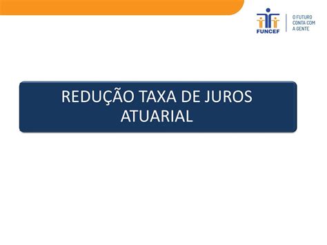 Planos de Equacionamento REG REPLAN e alteração das Taxas de Juros