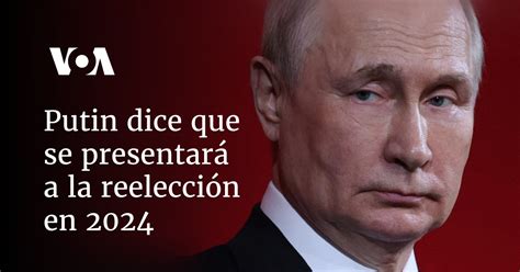 Putin Dice Que Se Presentará A La Reelección En 2024