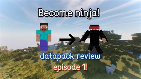 Becoming A Ninja Minecraft Datapack Review Ep 1 Youtube