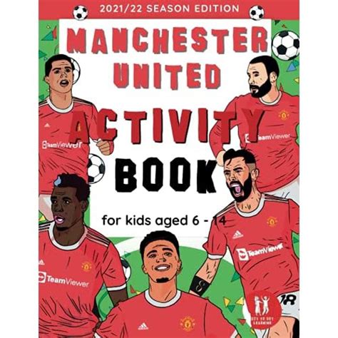 Manchester United Activity Book For Kids Aged 6 14 Man United Football