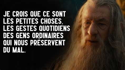 Le Seigneur Des Anneaux Citations De Gandalf Qui Redonnent Du