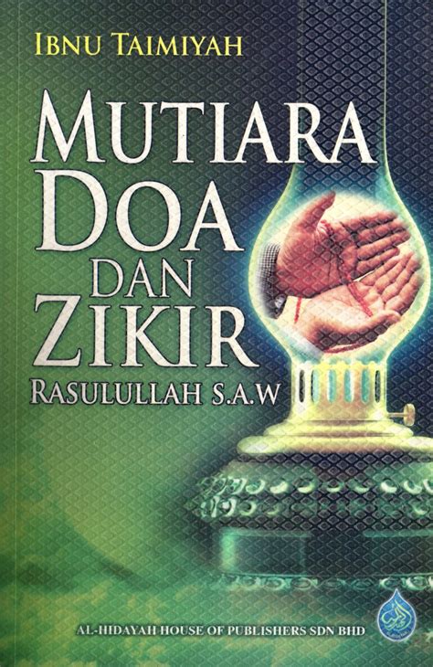 Mutiara Doa Dan Zikir Rasulullah SAW Al Hidayah