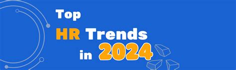 Navigating The Future Hr Trends In 2024