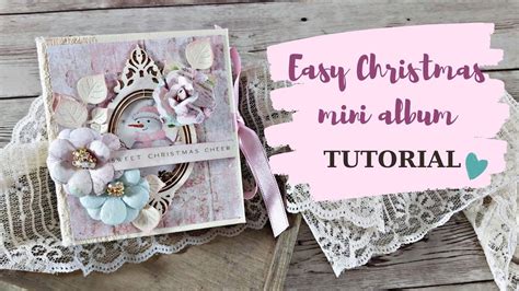 Easy Christmas Mini Album Tutorial Marina Manioti YouTube