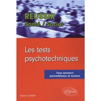 Les Tests Psychotechniques Tous Concours Param Dicaux Et Sociaux