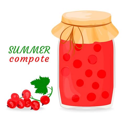 Premium Vector Red Currant Compote Jam Or Jelly In A Glass Jar Canned