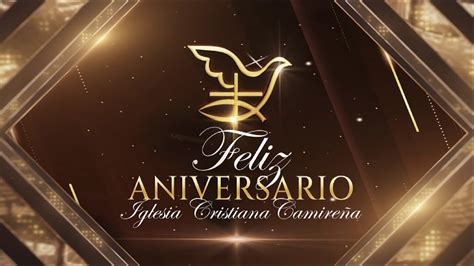 ANIVERSARIO Iglesia Cristiana Camireña Cronograma YouTube