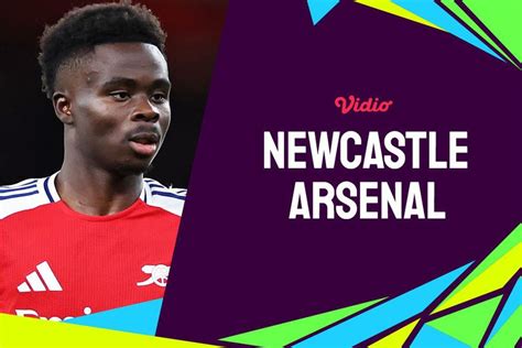 Link Live Streaming Newcastle Vs Arsenal Premier League Bola Net