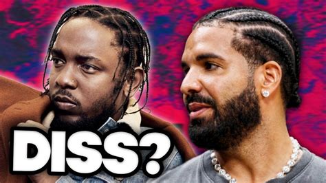 Drake Dissed Kendrick Lamar Too Youtube