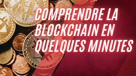 Comprendre La Blockchain En Quelques Minutes Newsvices