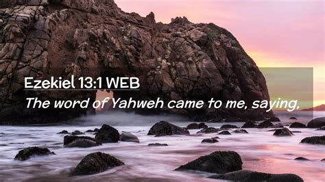 Ezekiel 13 1 WEB Desktop Wallpaper The Word Of Yahweh Came To Me