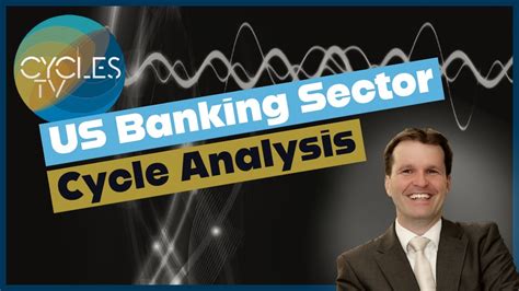 Market Cycles Report Mar 13 2023 Live Banking Sector And Market Cycles Youtube