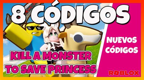 Nuevos códigos 8 CODIGOS ACTIVOS de KILL MONSTERS TO SAVE PRINCESS