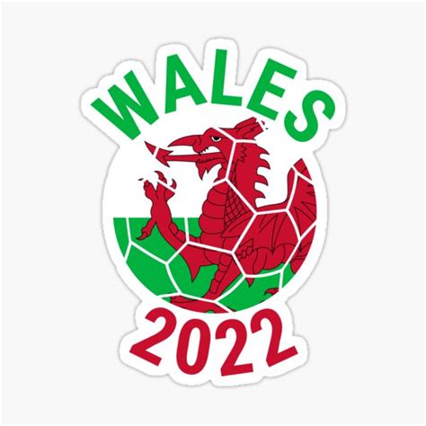 "Wales 2022 Football Supporter Championship Soccer Team Wales World Cup 2022" Sticker for Sale ...