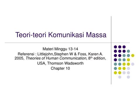 Ppt Teori Teori Komunikasi Massa Powerpoint Presentation Free Download Id1062963