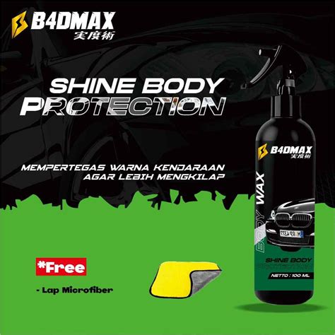 Jual B4DMAX Pengkilap Body Motor Dan Mobil SHINE BODY PROTECTION Nett