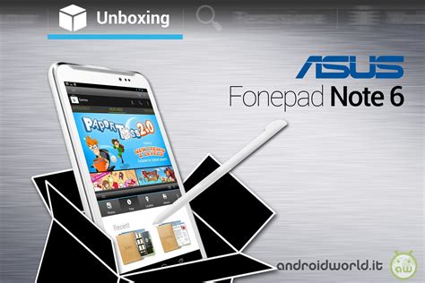 Asus Fonepad Note Il Nostro Unboxing Foto E Video Androidworld