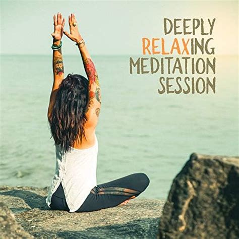 Deeply Relaxing Meditation Session Neutralizing Stress And