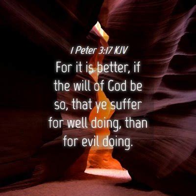 1 Peter 3 17 KJV For It Is Better If The Will Of God Be So That