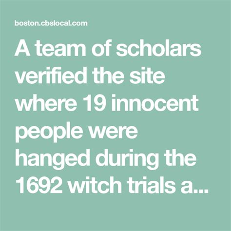 Actual Site Of Salem Witch Hangings Discovered Witch Trials Witch