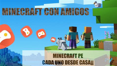 COMO JUGAR MINECRAFT CON AMIGOS YouTube