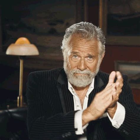 Most Interesting Man Clapping Blank Template Imgflip