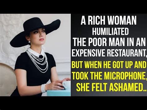 Rich Woman Humiliated The Poor Man At The Restaurant But He Stood Up