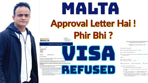 Malta Approval In Principal Letter Hai Phir Bhi Visa Refused Why