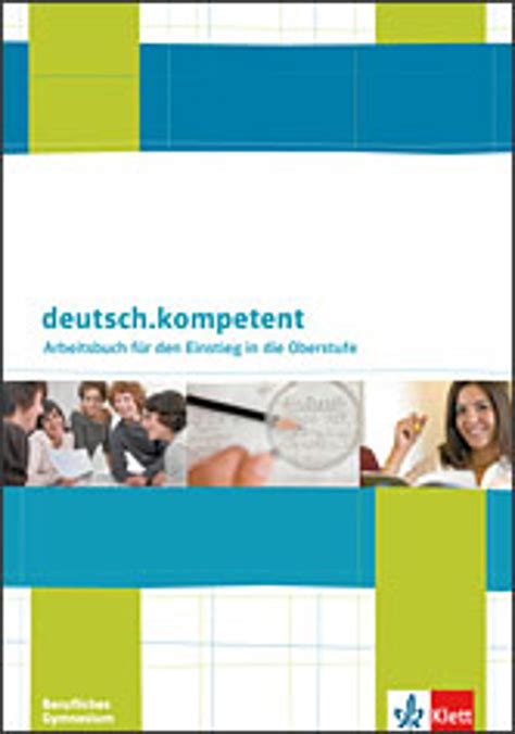 Ernst Klett Verlag Deutsch Kompetent Oberstufe Ausgabe Ab