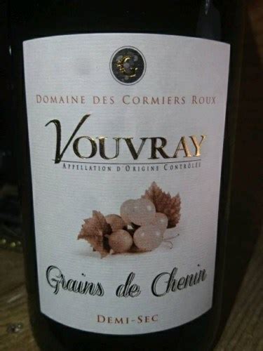 Domaine Des Cormiers Roux Grains De Chenin Vouvray Demi Sec Vivino France