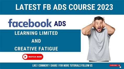 Learning Limited And Creative Fatigue In Facebook Ads Latest Facebook Ads Course 2023 Youtube