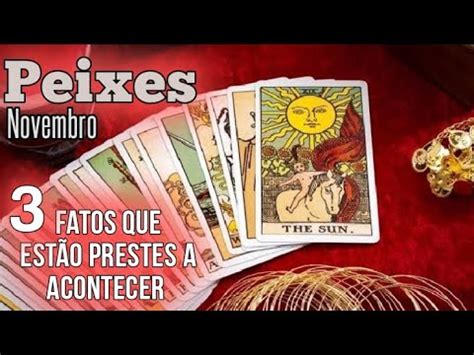 Peixes Tarot 3 Fatos que vão acontecer em novembro 22 YouTube