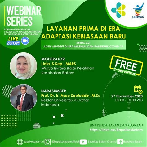 Webinar Series Peningkatan Kapasitas Sumber Daya Manusia Di Lingkungan Bapelkes Batam