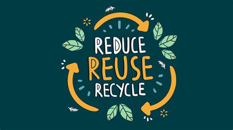 Reduce Reuse And Recycle 3 Rs That Are Essential For The Environment