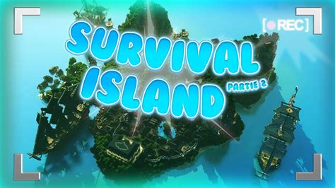 Survivre Sur Une Le D Serte Survival Island Partie Youtube