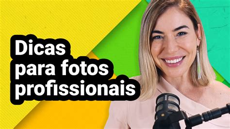 Marketing Pessoal Dicas Para Fotos Profissionais