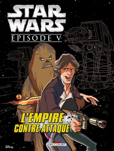 L Empire Contre Attaque Littérature Star Wars Universe