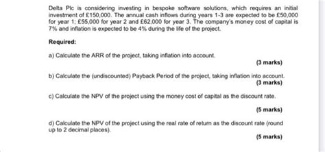 Solved Delta Plc Is Considering Investing In Bespoke Chegg