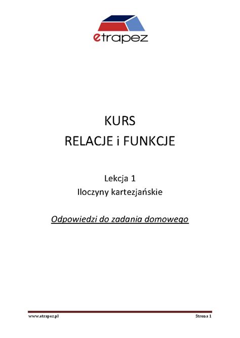 Odpl1 KURS RELACJE i FUNKCJE Lekcja 1 Iloczyny kartezjańskie