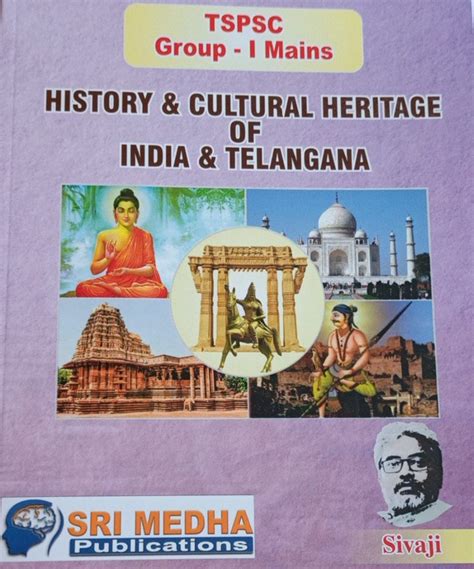 Tspsc Group Mains History And Cultural Heritage Of India And Telangana