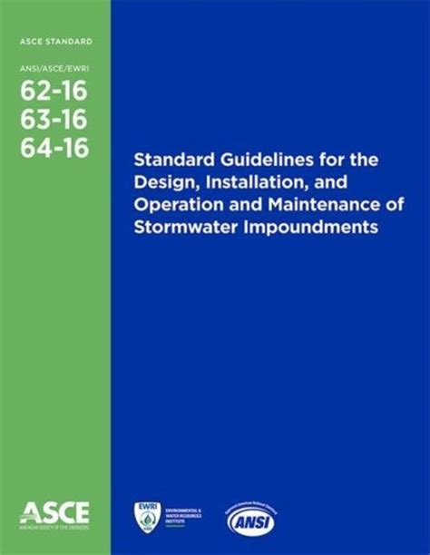 Standards ANSI ASCE EWRI 62 16 63 16 64 16 Standard Guidelines For