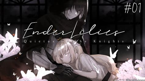 【ender Lilies】少女と果てに待つものは 01【影山シエンホロスターズ】 Youtube