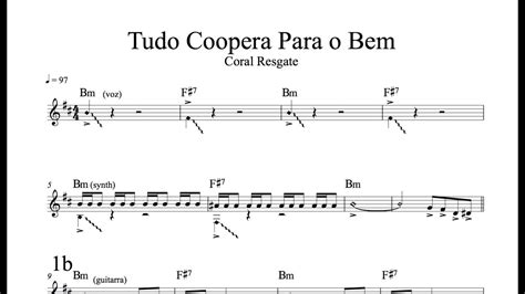 Tudo Coopera Para O Bem Coral Resgate Partitura De Base YouTube