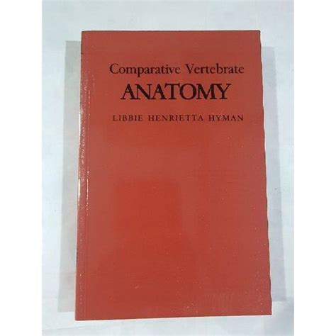 Comparative Vertebrate Anatomy Byhyman Lazada Ph