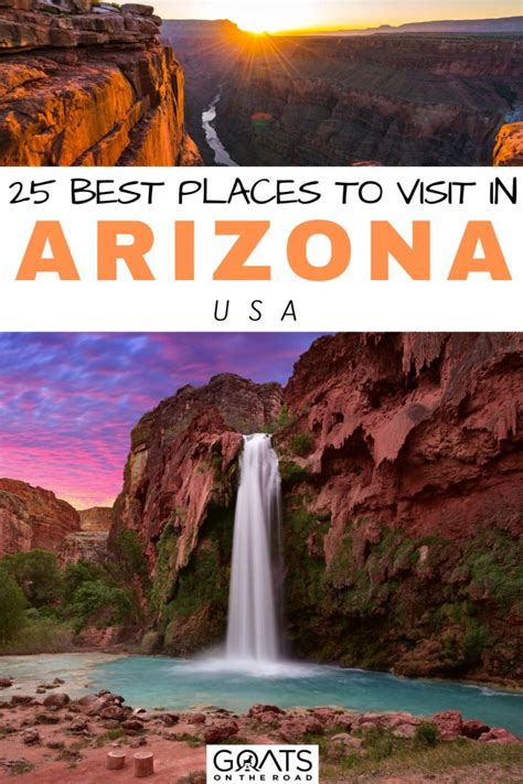 25 Best Places to Visit in Arizona in 2023 - Goats On The Road